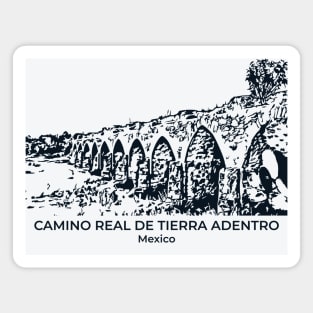 Camino Real de Tierra Adentro - Mexico Magnet
